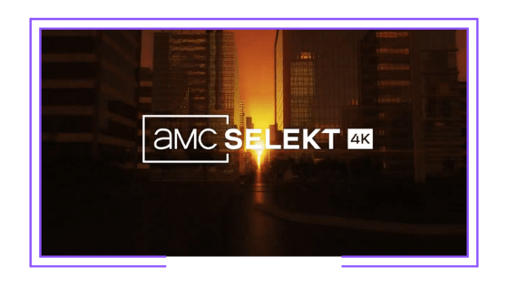Latin America: AMC officially launches innovative channel AMC Selekt 4K in the region