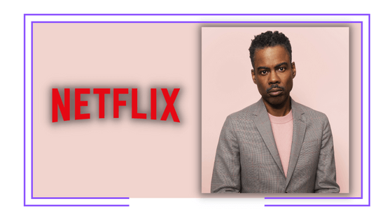 Global: Netflix to make its live content debut with a show by Chris Rock