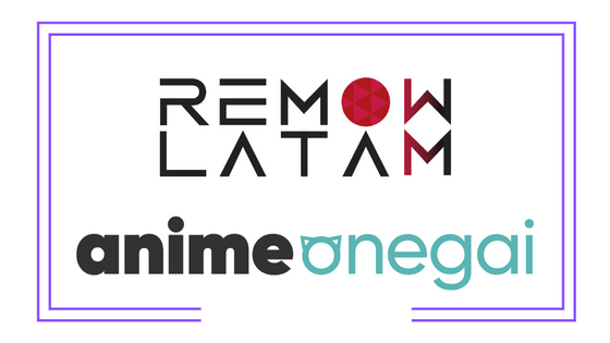 Latinoamérica: Anime Onegai se transforma en filial de Remow Co.