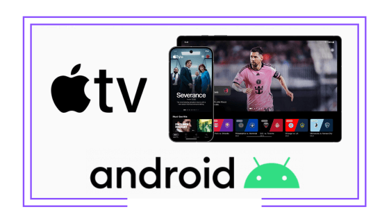 Global: Apple TV lanzó versión para dispositivos Android