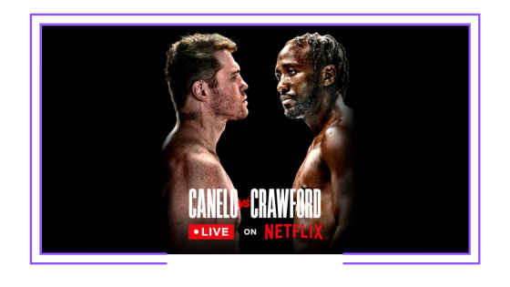 Global: Netflix transmitirá en vivo el combate entre Canelo Álvarez y Crawford