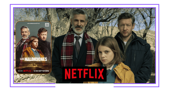 Argentina: Netflix no detiene su producción original en Argentina y presenta la miniserie Las Maldiciones de 3 episodios